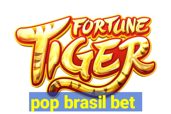 pop brasil bet